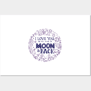 Love you to the Moon & Back - circle Posters and Art